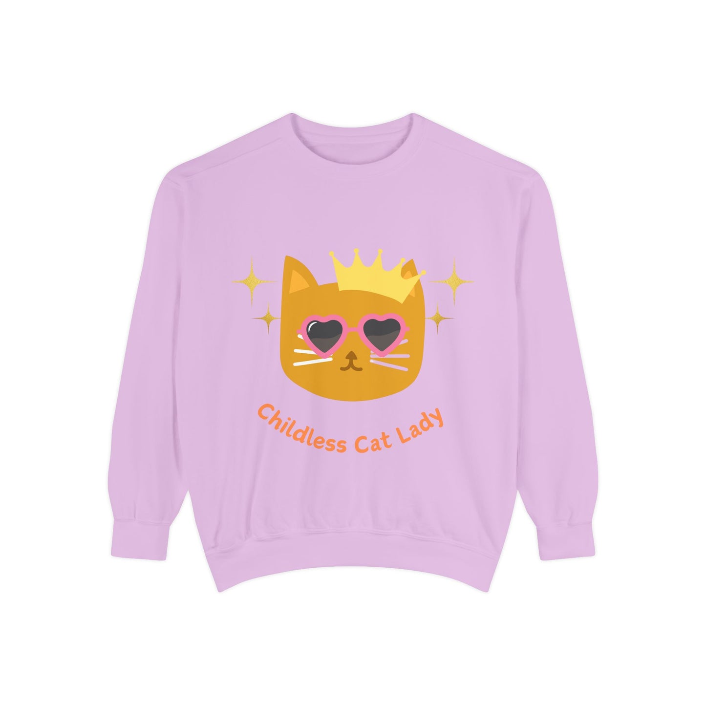 Childless Cat Lady Unisex Garment-Dyed Sweatshirt