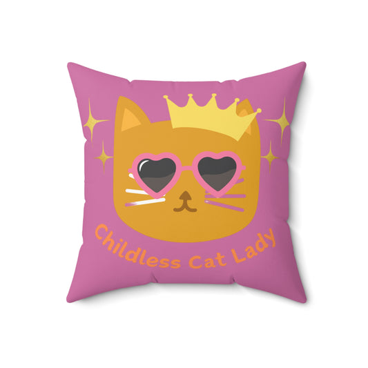 Square Pillow - Childless Cat Lady Pillow